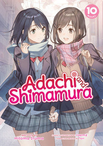 Adachi and Shimamura (Light Novel) Vol. 10 Paperback by Hitoma Iruma; Illustrated by Non; Cover Illustration by raemz