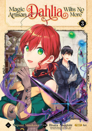 Magic Artisan Dahlia Wilts No More (Manga) Vol. 3 Paperback by Hisaya Amagishi; Illustrated by Megumi Sumikawa; Character Designs by KEI