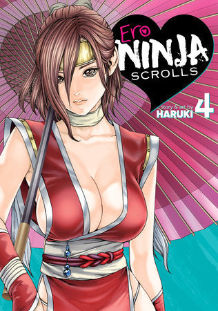 Ero Ninja Scrolls Vol. 4 Paperback by Haruki