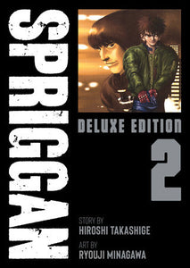 SPRIGGAN: Deluxe Edition 2 Paperback by Hiroshi Takashige; Illustrated by Ryouji Minagawa
