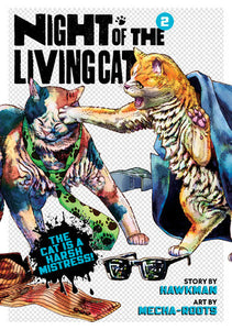 Night of the Living Cat Vol. 2 Paperback by Hawkman; Illustrated by Mecha-Roots
