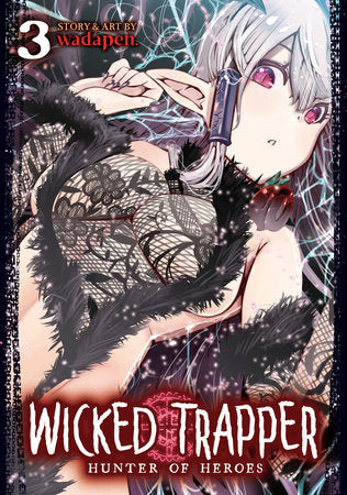 Wicked Trapper: Hunter of Heroes Vol. 3 Paperback by Wadapen.