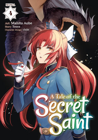 A Tale of the Secret Saint (Manga) Vol. 4 Paperback by Touya; Illustrated by Mahito Aobe