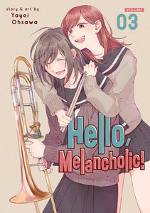 Hello, Melancholic! Vol. 3 Paperback by Yayoi Ohsawa