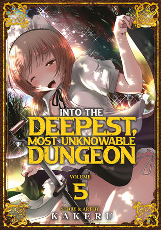Into the Deepest, Most Unknowable Dungeon Vol. 5 Paperback by KAKERU