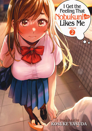 I Get the Feeling That Nobukuni-san Likes Me Vol. 2 Paperback by Kosuke Yasuda