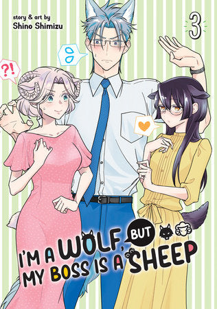 I'm a Wolf, but My Boss is a Sheep! Vol. 3 Paperback by Shino Shimizu