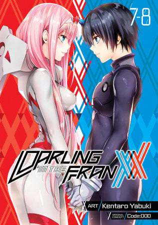 DARLING in the FRANXX Vol. 7-8 Paperback by Code:000; Illustrated by Kentaro Yabuki