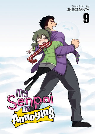 My Senpai is Annoying Vol. 9 Paperback by Shiromanta