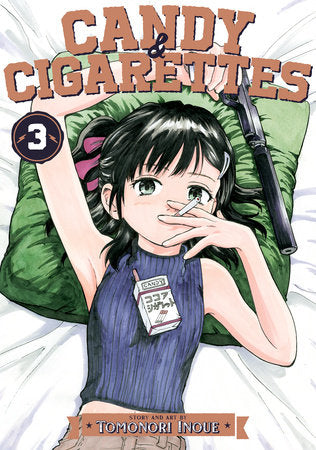 CANDY AND CIGARETTES Vol. 3 Paperback by Tomonori Inoue