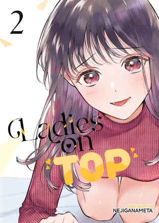 Ladies on Top Vol. 2 Paperback by NEJIGANAMETA