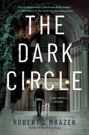The Dark Circle Hardcover by Robert J. Mrazek