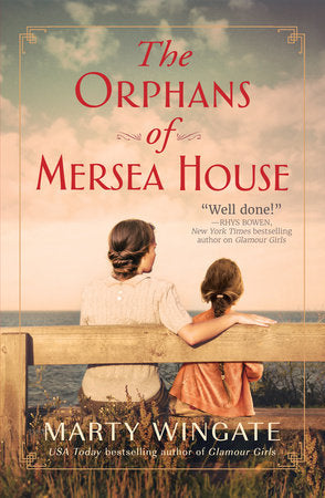 The Orphans of Mersea House Hardcover by Marty Wingate