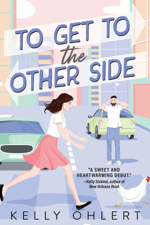 To Get to the Other Side Paperback by Kelly Ohlert