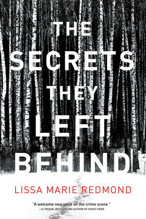 The Secrets They Left Behind Paperback by Lissa Marie Redmond
