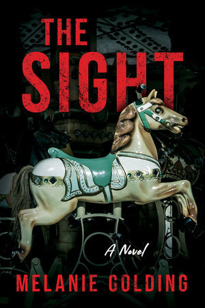 The Sight Paperback by Melanie Golding