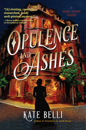 Opulence and Ashes Hardcover by Kate Belli