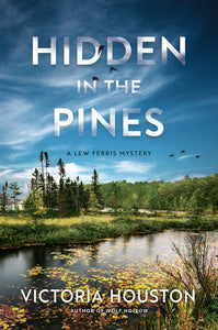 Hidden in the Pines Paperback by Victoria Houston