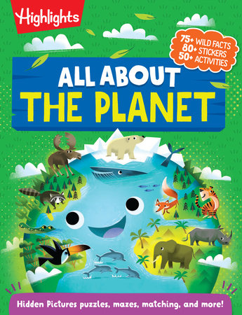 All About the Planet Paperback by Highlights