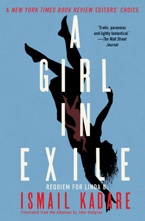 A Girl in Exile Paperback by Ismail Kadare