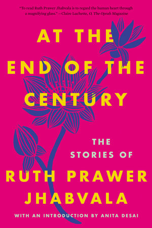 At the End of the Century Paperback by Ruth Prawer Jhabvala