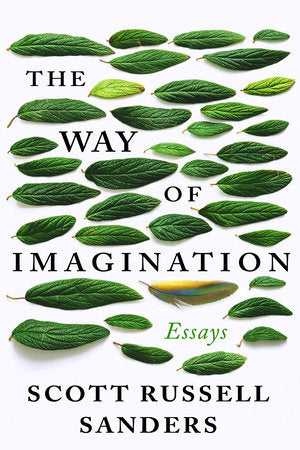 The Way of Imagination Paperback by Scott Russell Sanders