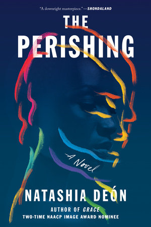 The Perishing Paperback by Natashia Deón