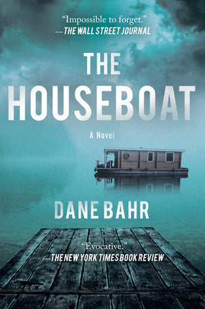 The Houseboat Paperback by Dane Bahr
