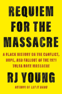 Requiem for the Massacre Paperback by RJ Young