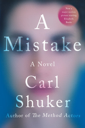 A Mistake Paperback by Carl Shuker