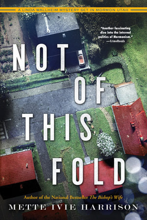 Not of This Fold Paperback by Mette Ivie Harrison
