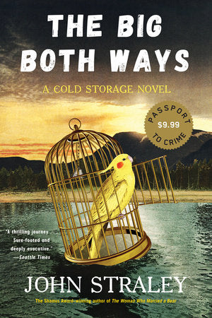 The Big Both Ways Paperback by John Straley