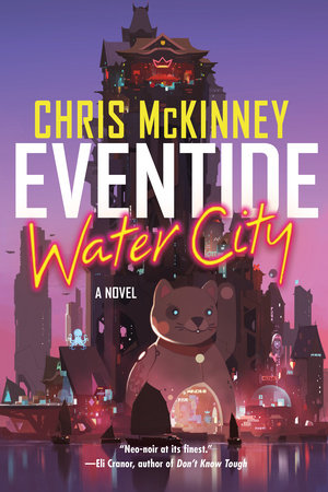Eventide, Water City Hardcover by Chris Mckinney