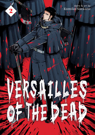Versailles of the Dead Vol. 2 Paperback by Kumiko Suekane