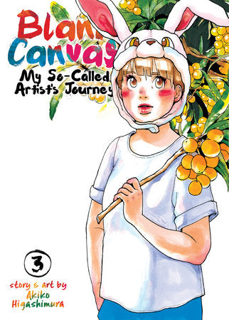 Blank Canvas: My So-Called Artist's Journey (Kakukaku Shikajika) Vol. 3 Paperback by Akiko Higashimura