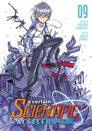 A Certain Scientific Accelerator Vol. 9 Paperback by Kazuma Kamachi; Illustrated by Arata Yamaji