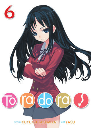Toradora! (Light Novel) Vol. 6 Paperback by Yuyuko Takemiya; Illustrated by Yasu