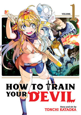 How to Train Your Devil Vol. 1 Paperback by Tonchi Kataoka