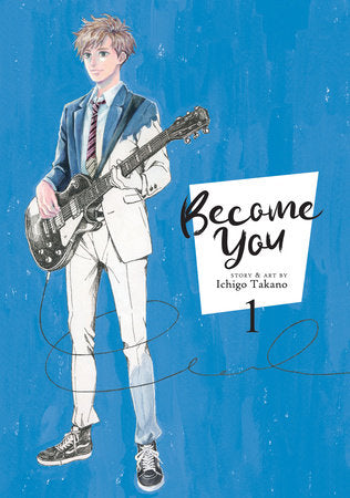 Become You Vol. 1 Paperback by Ichigo Takano