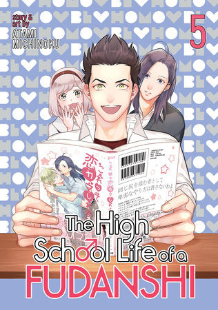 The High School Life of a Fudanshi Vol. 5 Paperback by Michinoku Atami