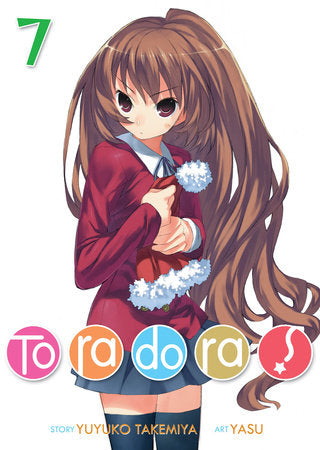 Toradora! (Light Novel) Vol. 7 Paperback by Yuyuko Takemiya; Illustrated by Yasu