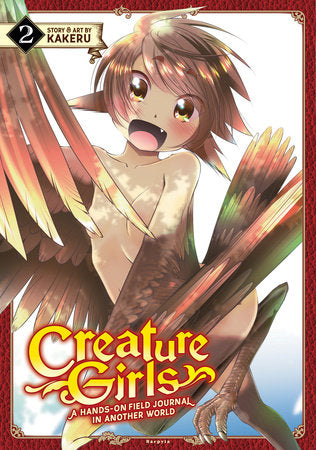 Creature Girls: A Hands-On Field Journal in Another World Vol. 2 Paperback by KAKERU