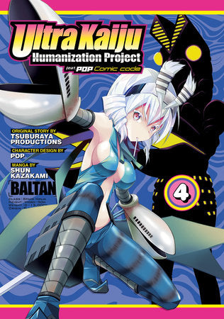 Ultra Kaiju Anthropomorphic Project feat.POP Comic code Vol. 4 Paperback by Character designs by POP; Shun Kazakami