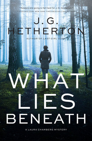 What Lies Beneath Hardcover by J. G. Hetherton