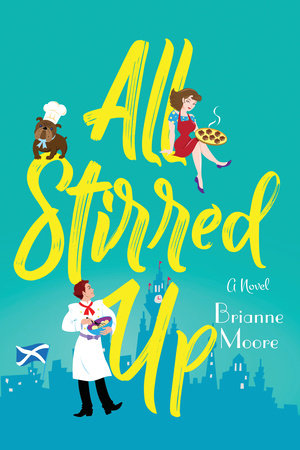 All Stirred Up Paperback by Brianne Moore