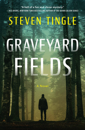 Graveyard Fields Hardcover by Steven Tingle