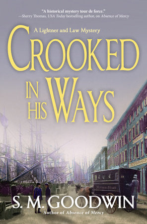 Crooked in His Ways Hardcover by S. M. Goodwin