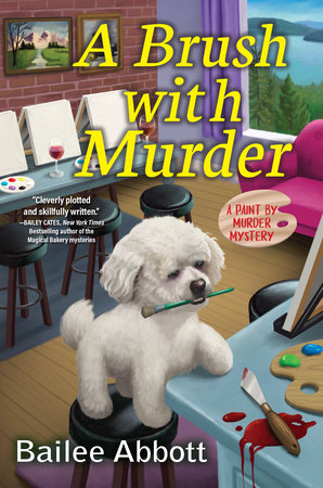 A Brush with Murder Hardcover by Bailee Abbott