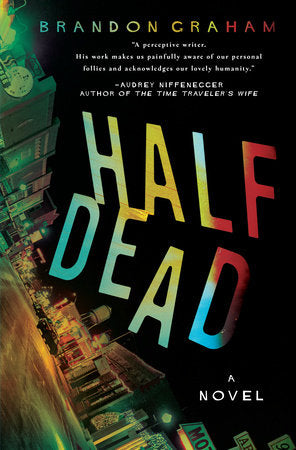 Half Dead Hardcover by Brandon Graham