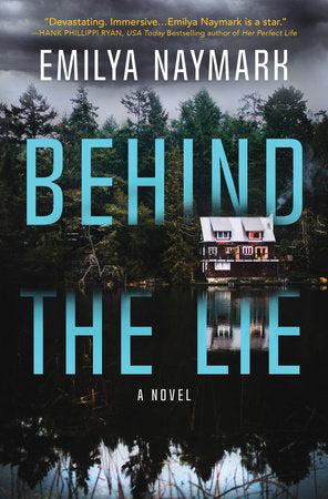Behind the Lie Hardcover by Emilya Naymark